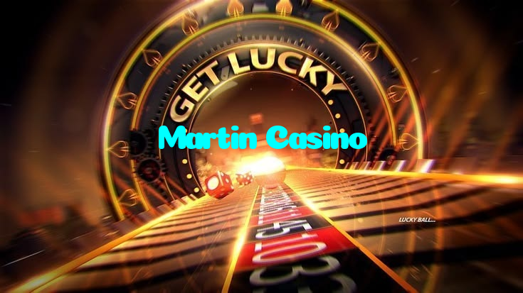 Martin Casino